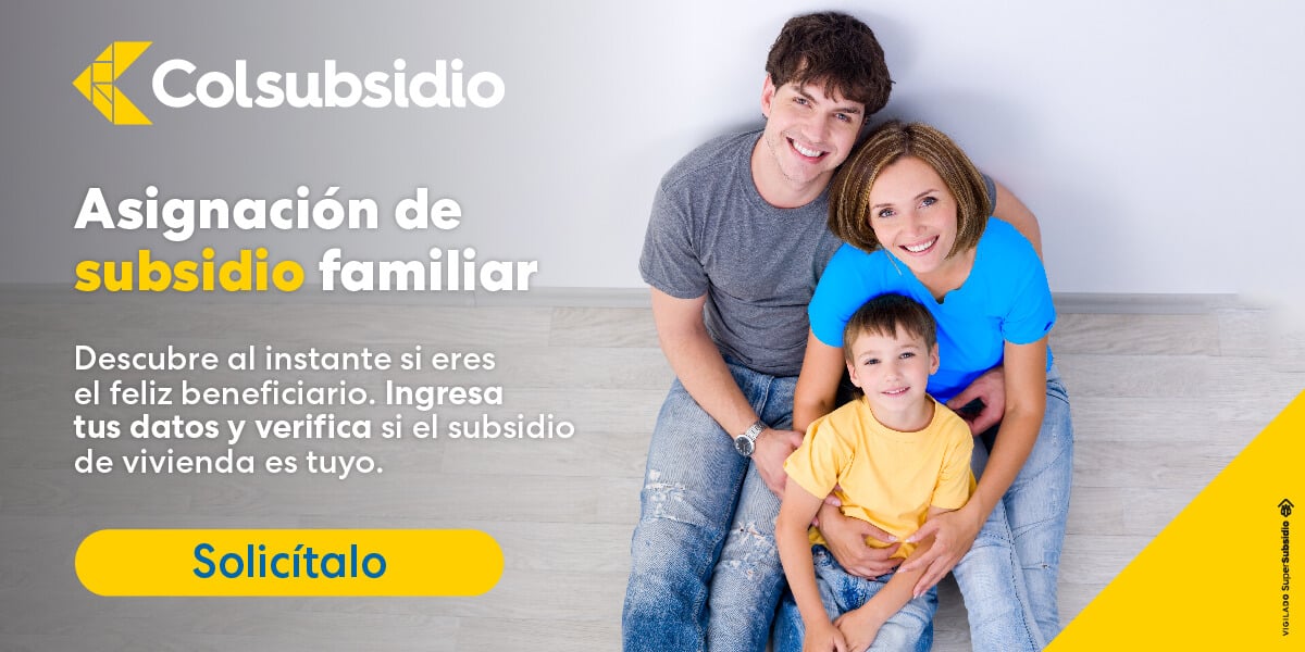 Asignación De Subsidio | Colsubsidio